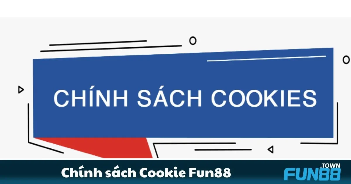 Các loại Cookie được Fun88 sử dụng để nâng cao hiệu suất dịch vụ