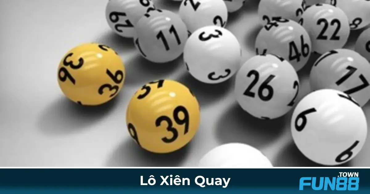 Cách Đọc Lô Xiên Quay & Cách Xác Định Con Số