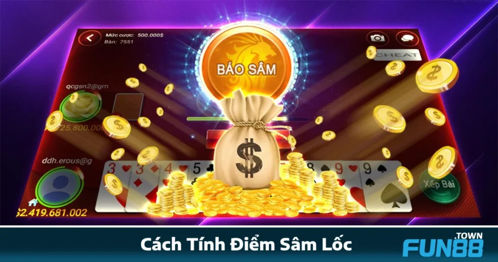 Cách Tính Điểm Sâm Lốc Fun88 – Không Hiểu Luật, Dễ Thua